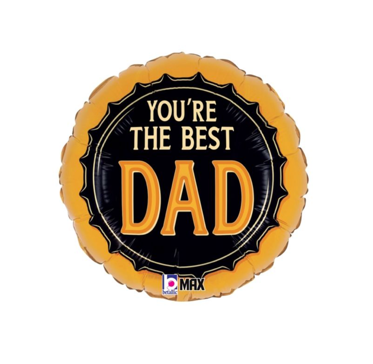 'You're The Best DAD' Bottle cap Helium Balloon