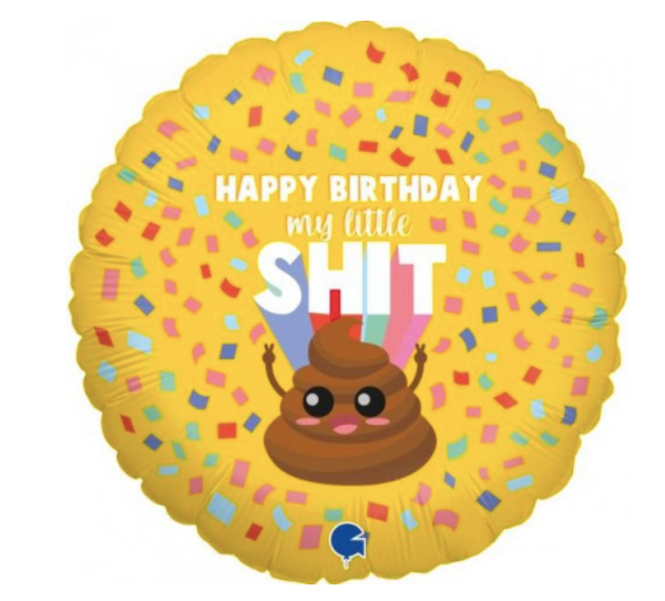 'Happy Birthday my little sh*t' Helium Balloon